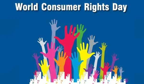 World Consumer Rights Day observed on 15th March Each year